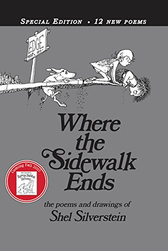 Where the Sidewalk Ends Special Edition with 12 Extra Poems: Poems and Drawings