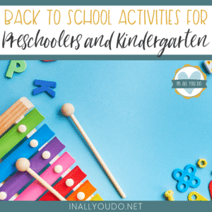 toy xylophone and plastic letters on blue backgroun with overlay "Back to School Activities for Preschoolers and Kindergarten