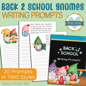 Back to School Gnomes Writing Prompts