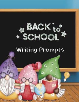 Back to School Gnomes Writing Prompts